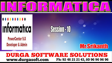 Informatica Session - 10 by Srikanth