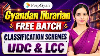 UDC & LCC Library Classification Schemes | Gyandan Librarian Free Batch 2026