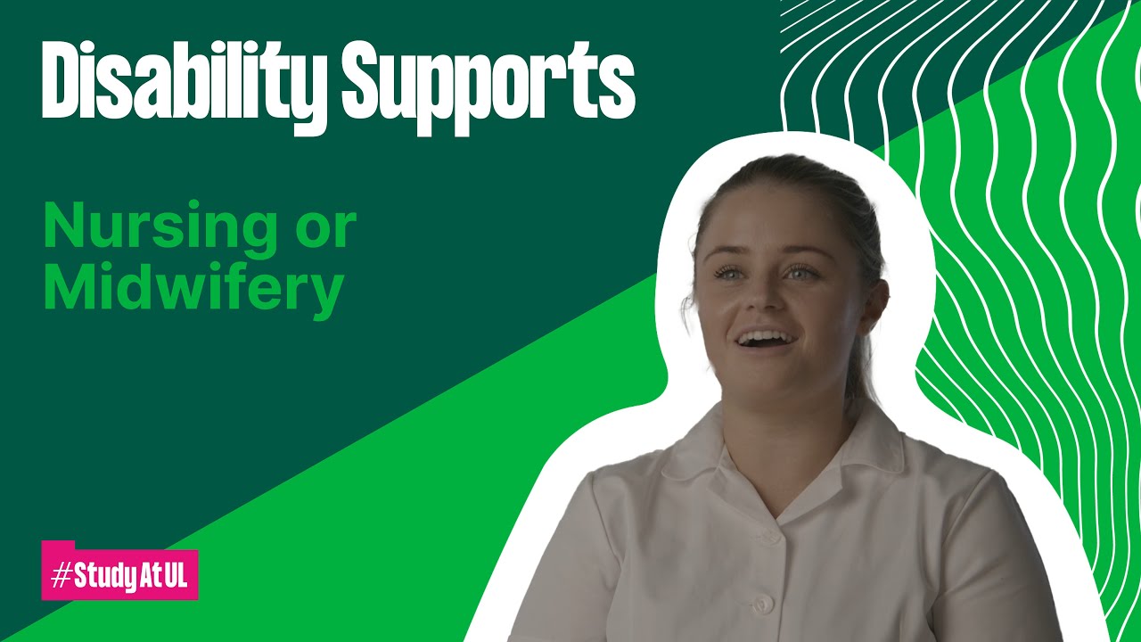 UL Disability Supports for Nursing and Midwifery Students