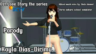 KAYLA DIAS DIRIMU (OFFICIAL MUSIC VIDEO) by: shafa channel | sakura school simulator