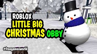 Roblox Little Big Christmas! Obby! Walkthrough - Speedrun No Death | Free Games World
