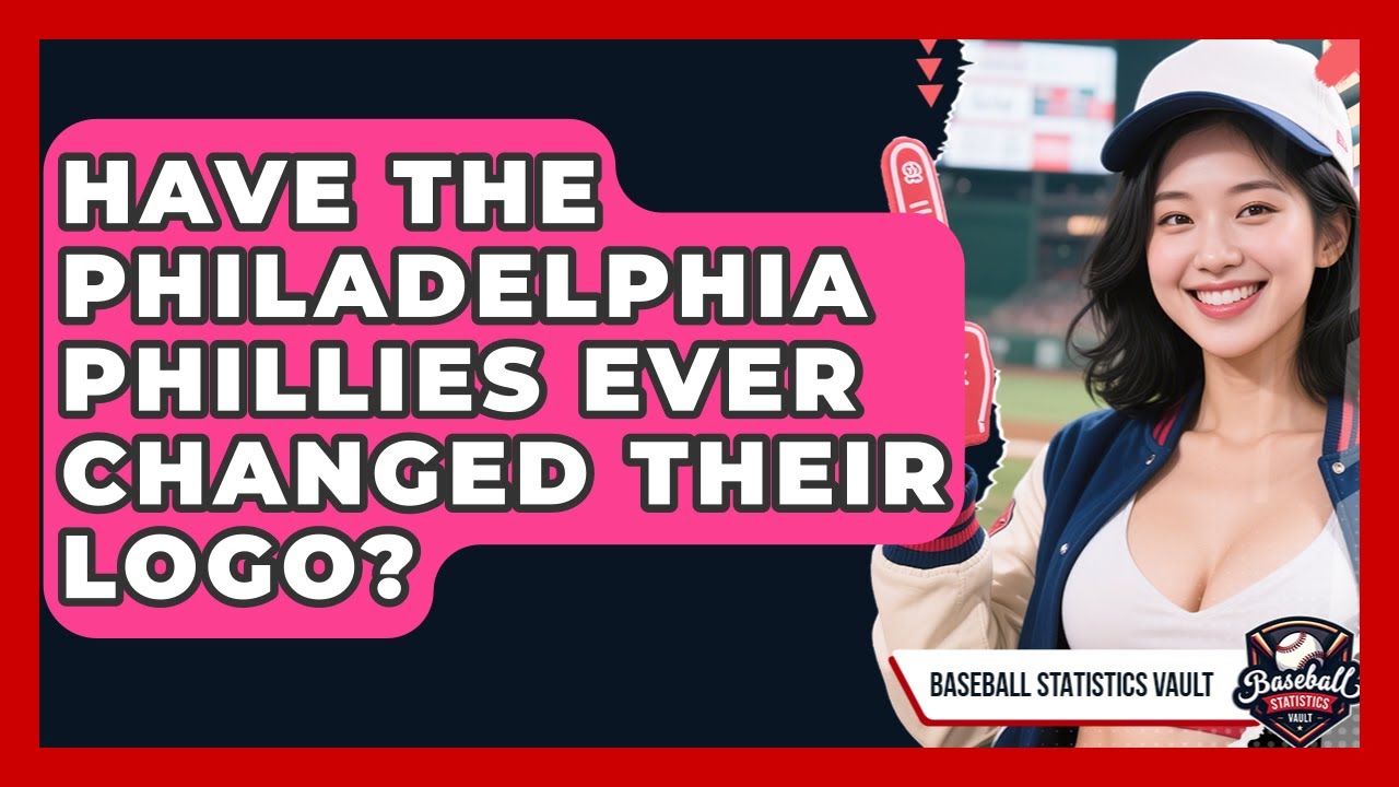 Have the Philadelphia Phillies Ever Changed Their Logo? | Baseball Statistics Vault News