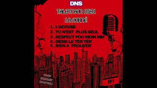Dns - Dèssi Le Tèr Tèr Clip Officiel Ep Bon Dieu La Donné Titre 4