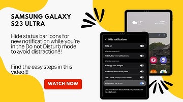 Samsung Galaxy S23 Ultra : How to hide status bar icons for unread notifications when DnD mode is on
