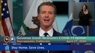 Governor Newsom's COVID-19 Update - April 27, 2020
