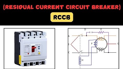Residual Current Circuit Breaker(RCCB) Explained!