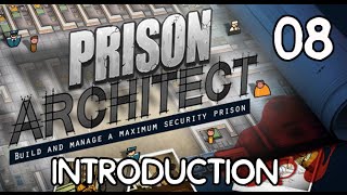 Prison Architect | Episode 08 | Alpha 36b