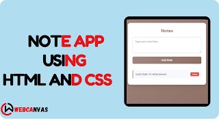 Notes App | HTML CSS JS | Web Canvas