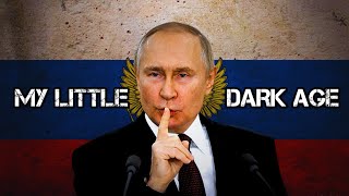 My Little Dark Age: Russian-Ukraine War Changed Everything