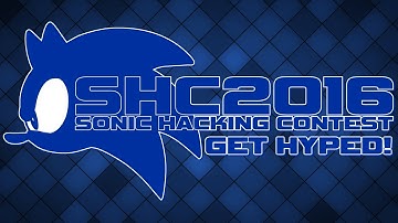 GET HYPED! Official Sonic Hacking Contest 2016 Trailer