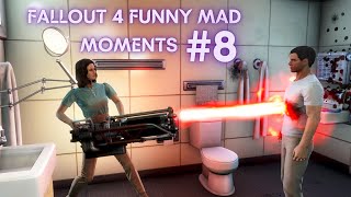 Fallout 4 - Funny Mad Moments #8