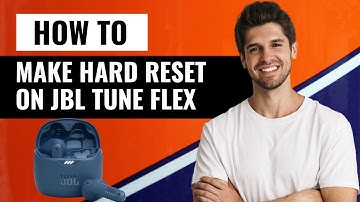 How To Make Hard Reset On JBL Tune Flex | Step-by-Step Guide