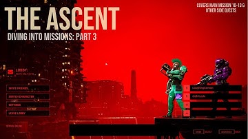 The Ascent: Newbies getting deep into quests PART 3
