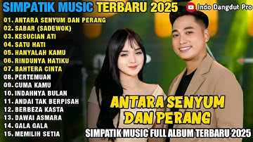 ANTARA SENYUM DAN PERANG - IRWAN KRISDIYANTO FT LAILA AYU - SABAR - SIMPATIK MUSIC TERBARU 2025