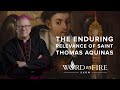 The enduring relevance of st thomas aquinas