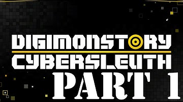 Digimon Story Cyber Sleuth PS4 Gameplay Part 1