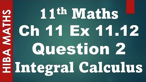 11th maths chapter 11 exercise 11.12 question 2 Integral Calculus tn syllabus hiba maths
