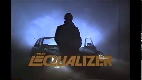 The Equalizer Intro 1985 1989 Cultkidztv