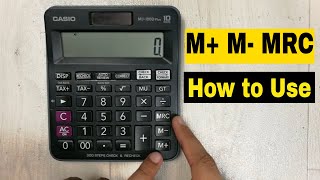How to Use M  M- and MRC Buttons on Calculator