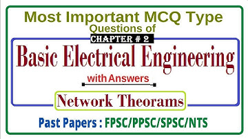 Basic Electrical Engineering MCQs | Chapter 2 | Network Theorems | Thevenin theorem | Superposition