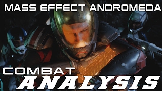 Celebrity Mass Effect - Andromeda: Combat Series "Analysis, Discussion and Concerns" Wealth