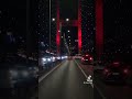 إلي بيني وبينك مات كان ماضي وذكريات حالات وتساب اسطنبول جسر البوسفور ليلا جسور تركيا