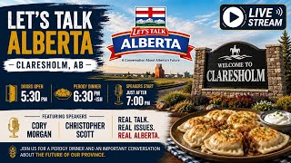 LIVE! Let's Talk Alberta in Claresholm | Cory Morgan and Christopher Scott