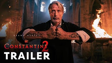 Constantine 2 (2025) - Teaser Trailer | Keanu Reeves, Mads Mikkelsen