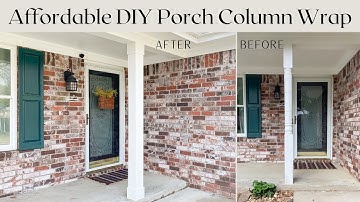 Budget Friendly Porch Column Wraps