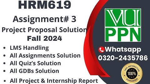 HRM619 Assignment 3 solution project proposal 2024 #hrm619 #vu #virtualuniversity