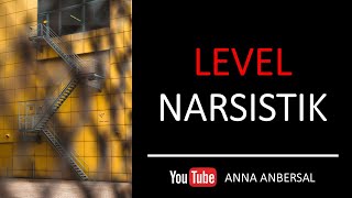 LEVEL NARSISTIK | NARCISSISTIC LEVEL