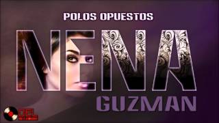 Watch Nena Guzman Polos Opuestos video