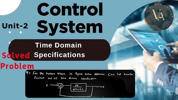 Solved Problem-4 | Time Domain Specifications | Control System | Vijaya Academy |