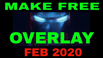 HOW TO MAKE EASY CUSTOM OVERLAY FREE 2020 UNDER 5 MINUTES! Streaming or OBS recordings!