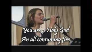 Video thumbnail of "You are a Holy God with lyrics.wmv"