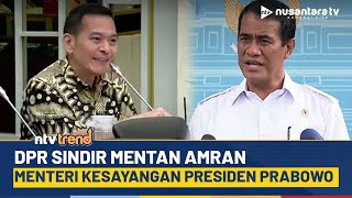 Anak Emas! DPR Sebut Mentan Amran Menteri Paling Disayang Prabowo | NTV