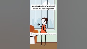 Veronika Explains Why Lunch Breaks Are Non Negotiable #corporate #animation #gplus #skits