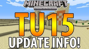 Minecraft (Xbox360/PS3) - TU15 "BUG FIX UPDATE" LIST + INFO! (Title Update 15)