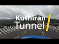 kuthiran Tunnel Thrissur | First Twin-Tube Tunnel in Kerala | New Tunnel Kerala