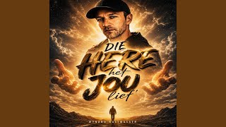 Die Here Het Jou Lief