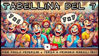 TABELLINA DEL 7 - PIER PAOLO PEDERZINI & TERZA A SCUOLA PRIMARIA MARSILI (BO)