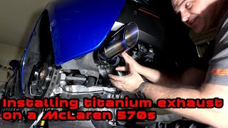 Installing a titanium exhaust on a McLaren 570s