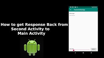 How to Send data from second activity to Main Activity in Android