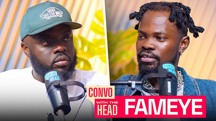 Fameye Talks ‘Very Soon’, Family, New Projects And More On ‘Convo With The Head ‘