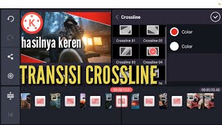 Transisi Crossline Keren Di KINEMASTER