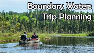 How to Plan a Canoe Trip to the Boundary Waters (BWCA)