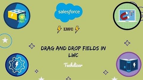 Drag and Drop Fields in LWC Salesforce