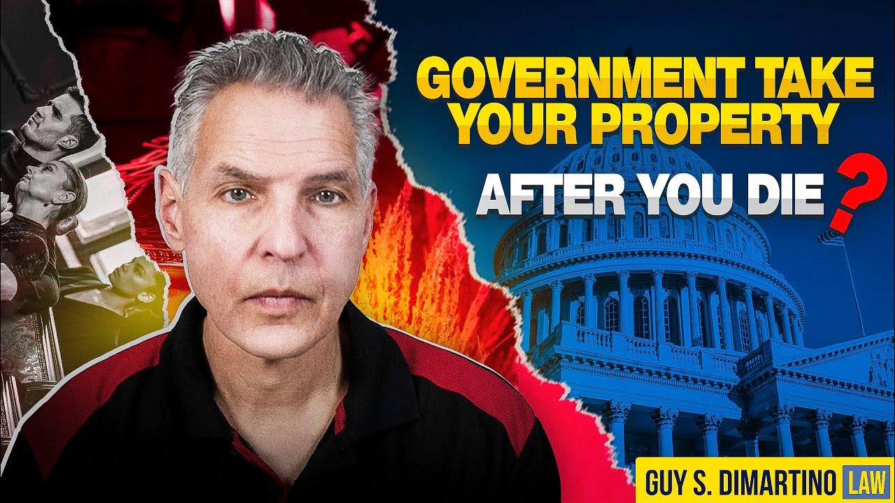 Will the Government Take Your Property After You Die? YouTube