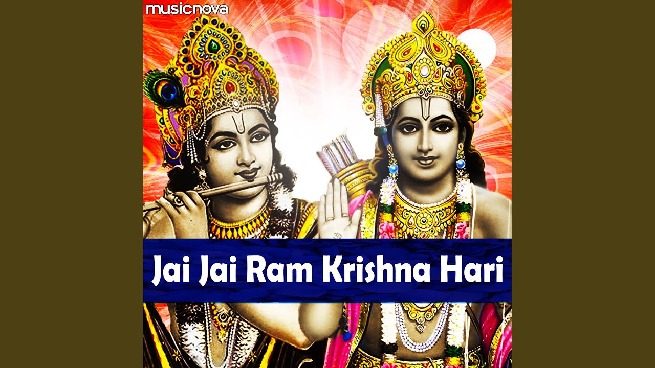 Jai Jai Ram Krishna Hari