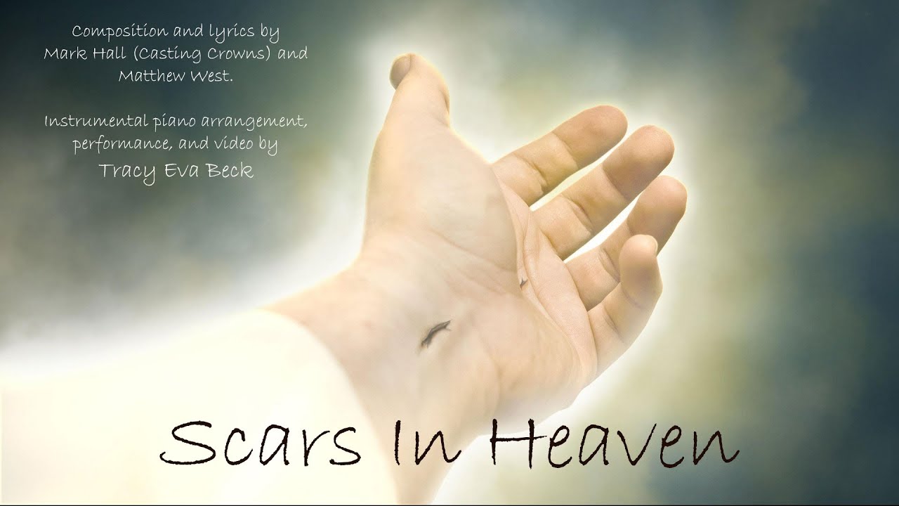Scars In Heaven  -  Instrumental Piano Arrangement and Lyric Video by Tracy Eva Beck